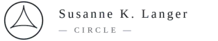 SUSANNE K. LANGER CIRCLE